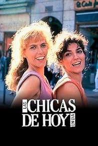 Primary photo for Las chicas de hoy en día y la tele