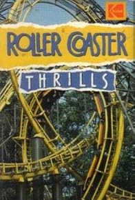 Primary photo for Roller Coaster Thrills