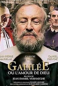 Primary photo for Galilée ou L'amour de Dieu