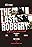 The Last Robbery