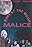 Bark at the Moon: Malice