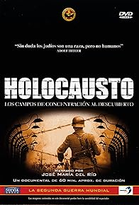 Primary photo for Holocausto: Los campos de concentración al descubierto