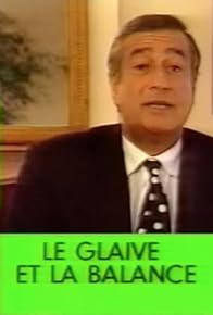 Primary photo for Le glaive et la balance