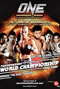 Primary photo for ONE Fighting Championship 7: Return of Warriors