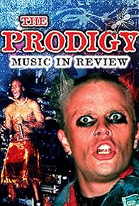 Primary photo for The Prodigy: Music in Review