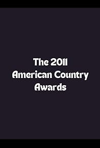 Primary photo for The 2011 American Country Awards