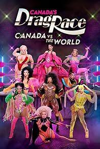 Primary photo for Canada's Drag Race: Canada vs the World