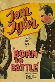 Primary photo for Born to Battle