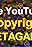 The YouTube Copyright Metagame