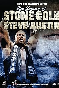 Primary photo for The Legacy of Stone Cold Steve Austin