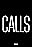 Calls