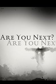 Primary photo for Are You Next?....