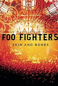 Primary photo for Foo Fighters: Skin and Bones