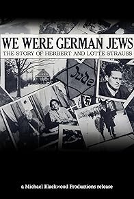 Primary photo for We Were German Jews