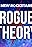 Rogue Theory