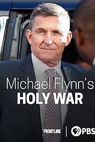 Primary photo for Michael Flynn's Holy War