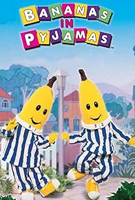 Primary photo for Bananas in Pyjamas