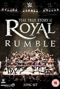 Primary photo for WWE: The True Story of the Royal Rumble