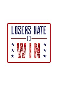 Primary photo for Losers Hate to Win