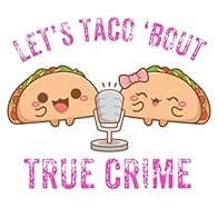 Primary photo for Let's Taco 'Bout True Crime