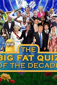 Primary photo for The Big Fat Quiz of the Decade