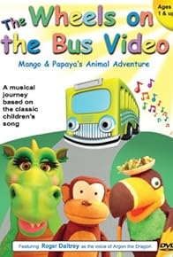 Primary photo for The Wheels on the Bus Video: Mango and Papaya's Animal Adventures