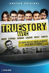 Primary photo for True Story avec Antoine de Caunes et José Garcia