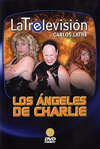 Primary photo for Latrelevisión 3: Los Ángeles de Charlie