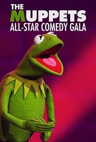 Primary photo for The Muppets All-Star Comedy Gala