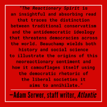 Blurb from Adam Serwer for The Reactionary Spirit