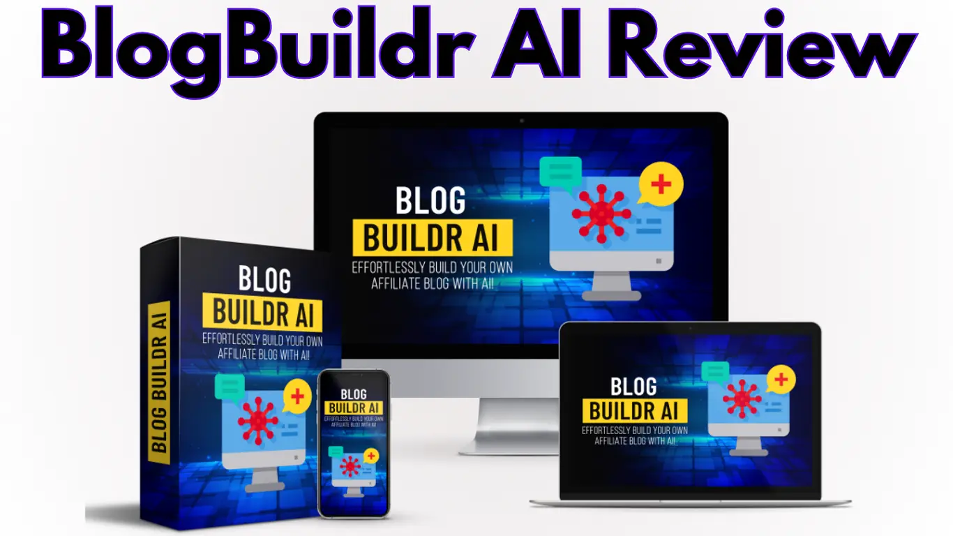 BlogBuildr AI Review - Automatically Create Affiliate Blogs Without Any Content