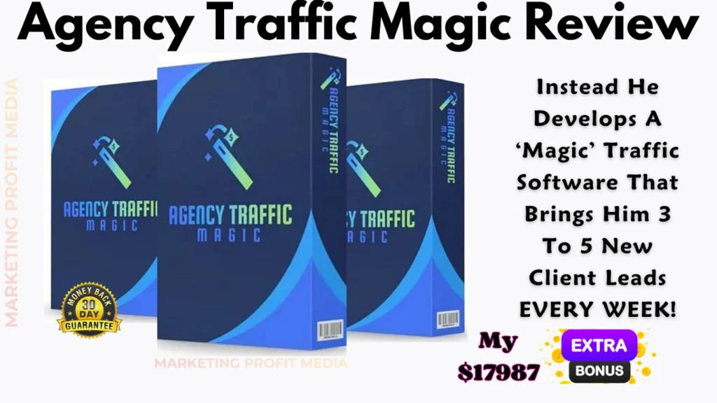 Agency Traffic Magic Review - High-Ticket Client Landing System