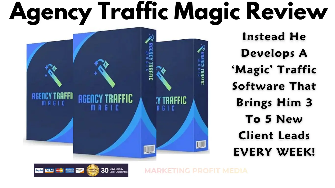 Agency Traffic Magic Review - High-Ticket Client Landing System