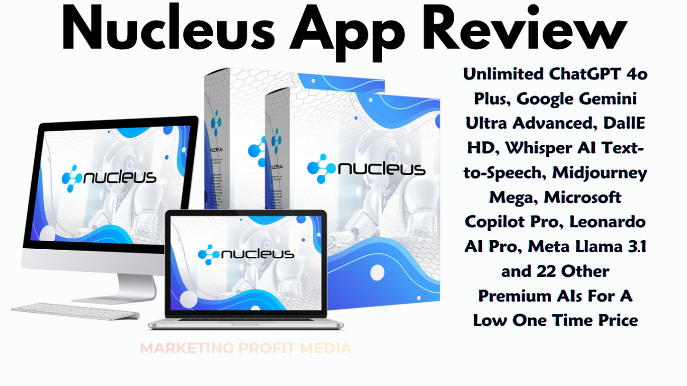 Nucleus App Review - All-in-One Complete AIs Solution Just a One-Time Fee