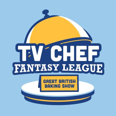 TV Chef Fantasy League Great British Baking Show