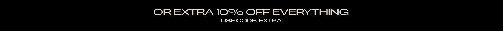 Dont want Premier get extra 10% off Use code: EXTRA