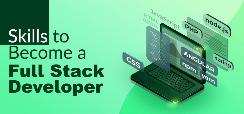 Skills-For-Full-Stack-Developer