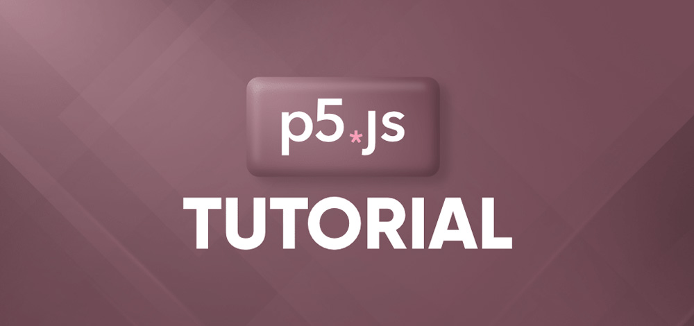 p5.js Tutorial