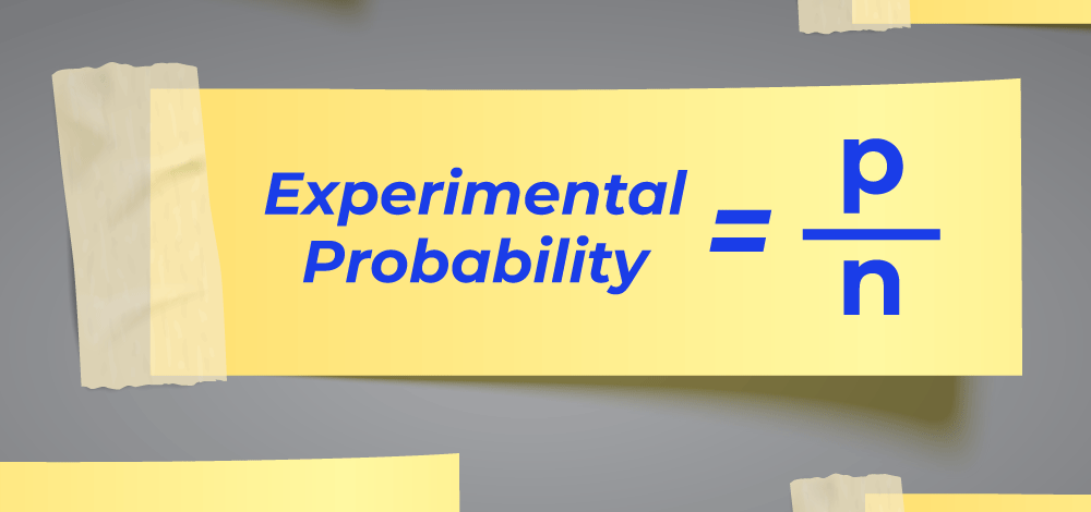 Experimental Probability Formula