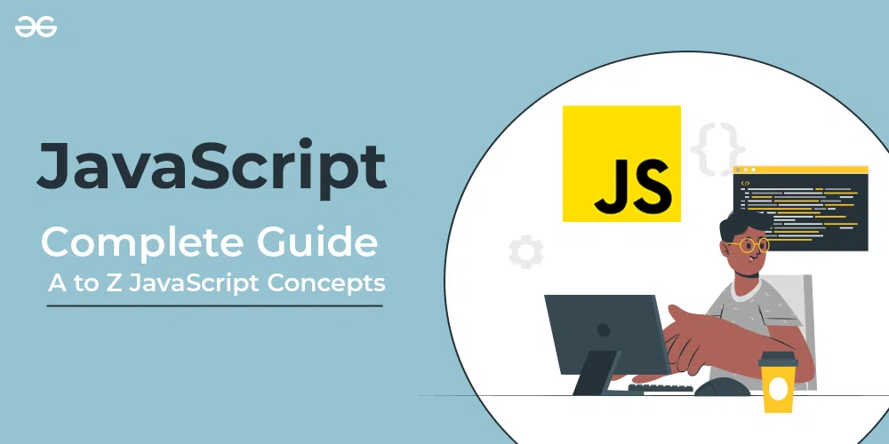 JavaScript A to Z Complete Guide