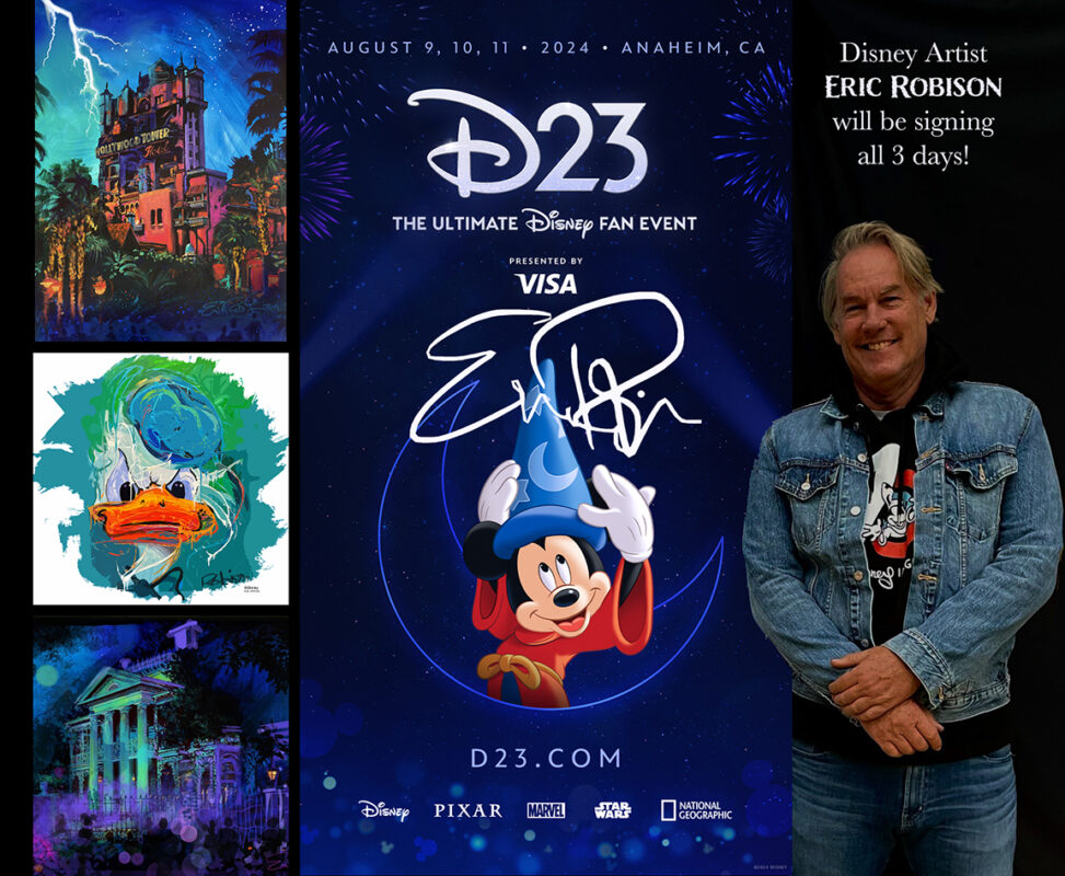 Promotional image for D23, the ultimate Disney fan event on August 9-11, 2024, featuring artist Eric Robison and several Disney-themed artworks. Robison will be signing all three days.