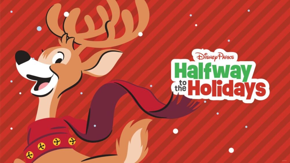 A cartoon reindeer wearing a scarf smiles against a red striped background. Text reads "Disney Parks Halfway to the Holidays.