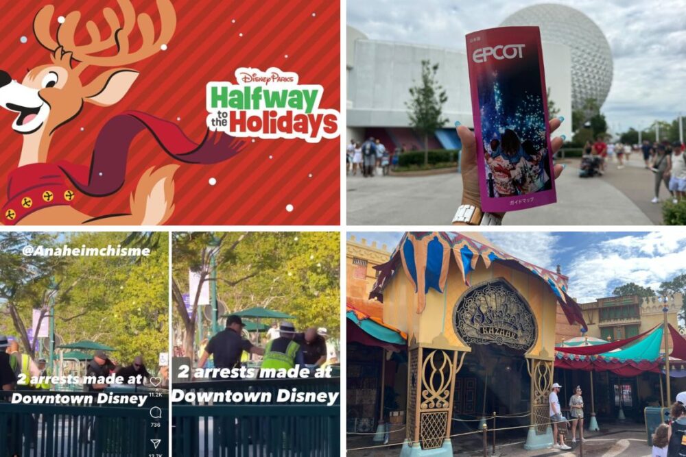 Collage of six images: a Disney reindeer character, a "Halfway to the Holidays" banner, a person holding an EPCOT guide, a "2 arrests made at Downtown Disney" news overlay, and a Disney-themed building. Ideal for your daily recap of magical moments and happenings in the Disney universe!