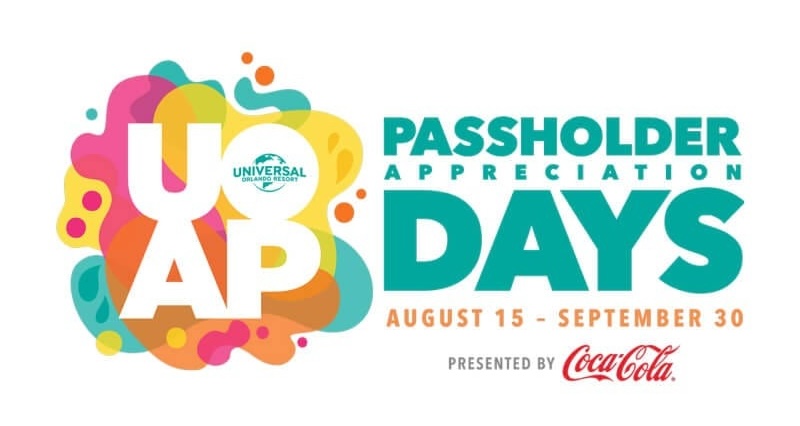Universal Orlando Resort Passholder Appreciation Days, presented by Coca-Cola, August 15 - September 30. Colorful graphic background with "UOAP" acronym.