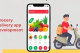 Building a Grocery Ordering App to Meet Modern Consumer Needs