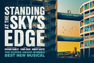 Musical Review- Standing at the Sky’s Edge