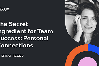 The Secret Ingredient for Team Success: Personal Connections