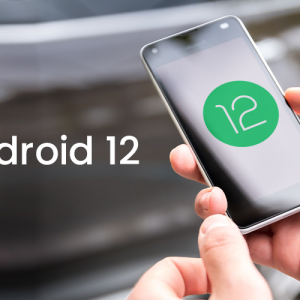 Android 12: Everything You Need to Know About the New Android OS