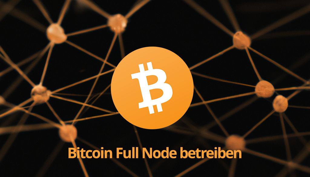 Bitcoin Node betreiben