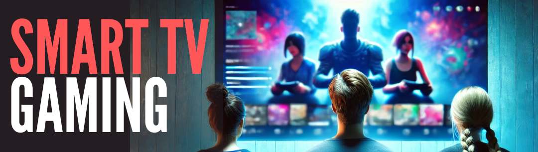 Cloud Gaming/ The New Frontier in Smart TV Entertainment